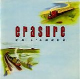 Erasure - Oh L'Amour