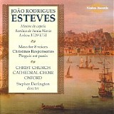 Christchurch Cathedral Choir - Esteves: Mass for 8 Voices, Christmas Responsories, Pinguis est panis