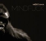 Mediyama - Mindfuck