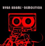 Ryan Adams - Demolition