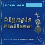 Pearl Jam - Olympic Platinum