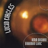 Baghiri Amir & Lane Brannan - Lucid Circles
