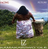 Israel Kamakawiwo'ole - Facing Future