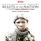 Dan Romer - Beasts of No Nation