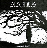 Nails - Unsilent Death