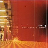 Euro Boys - Long Days Flight 'Til Tomorrow