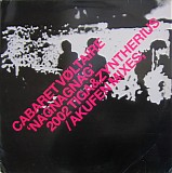 Cabaret Voltaire - 'NagNagNag' 2002 Tiga&Zyntherius/Akufen Mixes;