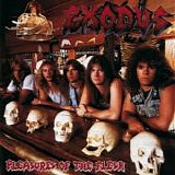 Exodus - Pleasures Of The Flesh