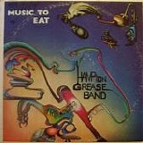 Hampton Grease Band - Music To Eat