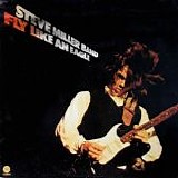 Steve Miller Band - Fly Like An Eagle