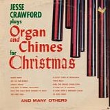 Jesse Crawford - Jesse Crawford Plays Organ And Chimes For Christmas