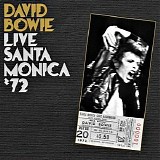 David Bowie - Live Santa Monica â€™72