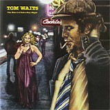 Tom Waits - The Heart Of Saturday Night