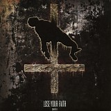 Various artists - Lose Your Faith : Chapter One