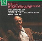 Pierre Boulez - Le Visage, Le Soleil