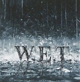 W.E.T. - W.E.T. (Deluxe Edition)