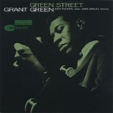 Grant Green - Green Street