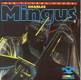 Charles Mingus - New Tijuana Moods