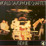 World Saxophone Quartet - Revue