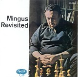 Charles Mingus - Mingus Revisited