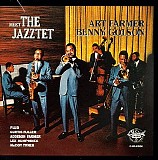 Art Farmer & Benny Golson Jazztet - Meet the Jazztet