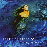 Breathing Space - Coming Up For Air