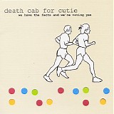 Death Cab For Cutie - We Have The Facts And We're Voting Yes