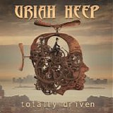Uriah Heep - Totally Driven