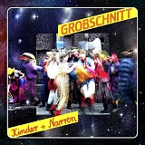 Grobschnitt - Kinder Und Narren