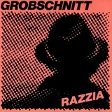 Grobschnitt - Razzia