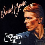 David Bowie - Absolutely Rare