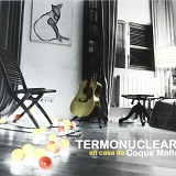 Coque Malla - Termonuclear