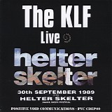 The KLF - Live @ Helter Skelter