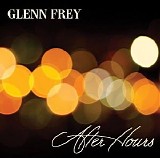 Glenn Frey - After Hours