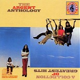 Argent - The Argent Anthology: A Collection Of Greatest Hits