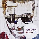 Rayden - Mosaico