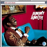 Jimmy Smith - Dot Com Blues