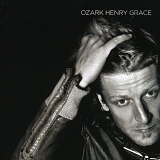 Ozark Henry - Grace