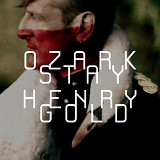 Ozark Henry - Stay Gold (CD2)