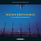 Hooverphonic - A New Stereophonic Sound Spectacular
