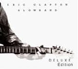 Eric Clapton - Slowhand 35th Anniversary Deluxe Edition