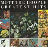 Mott the Hoople - Greatest Hits