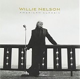 Willie Nelson - American Classic