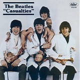 The Beatles - Casualties