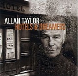 Allan Taylor - Hotels & Dreamers