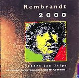 Robert Jan Stips - Rembrandt 2000