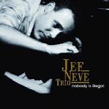 Jef Neve Trio - Nobody is Illegal