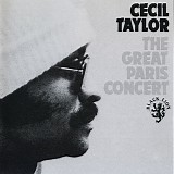 Cecil Taylor - The Great Paris Concert