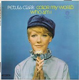 Petula Clark - Color My World / Who Am I