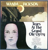 Wanda Jackson - Tears At The Grand Ole Opry